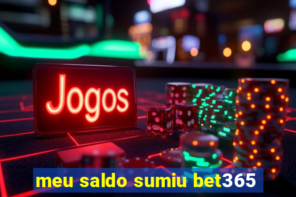 meu saldo sumiu bet365